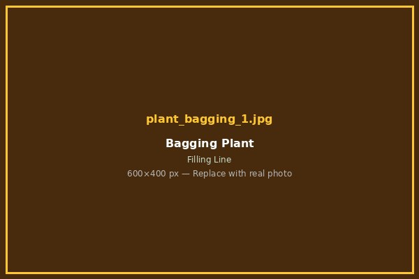 Bagging Plant 1